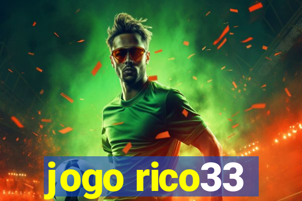 jogo rico33